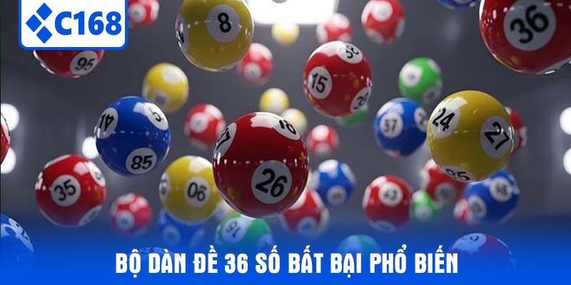 Bộ Dàn Đề 36 Số Bất Bại Phổ Biến