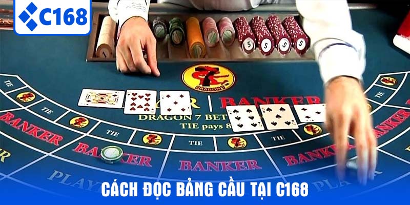 Cách Đọc Bảng Cầu Tại C168