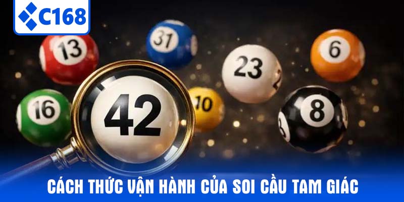 Cách Thức Vận Hành Của Soi Cầu Tam Giác 
