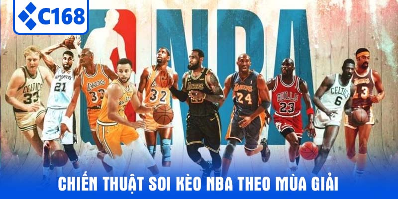 Chiến Thuật Soi Kèo NBA Theo Mùa Giải